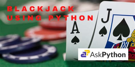 Blackjack Programı Python Starter